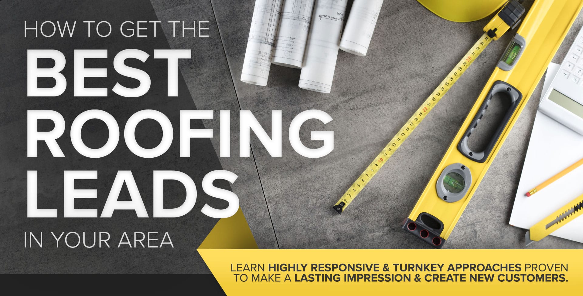 How to get the best roofing leads in your area